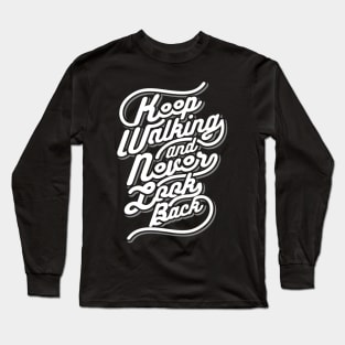 Keep Walking NEWT Long Sleeve T-Shirt